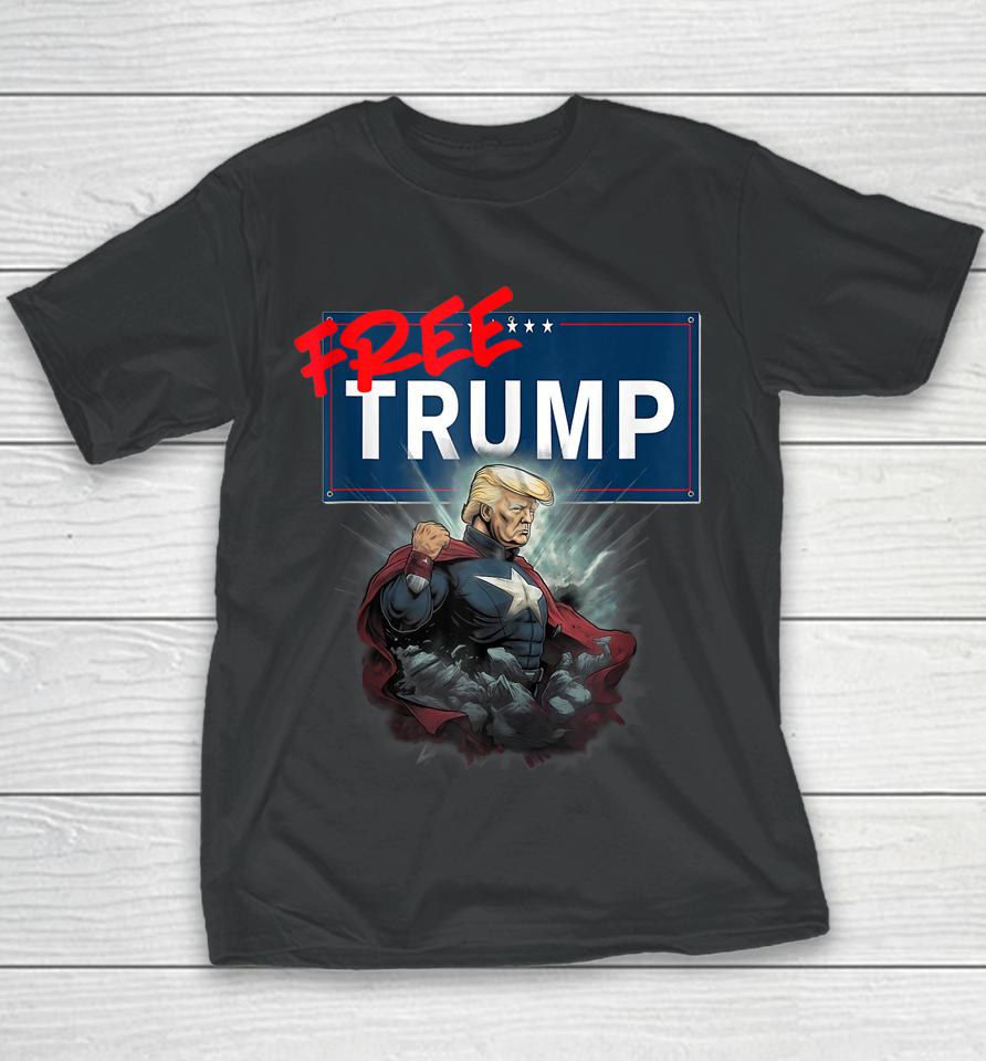 Funny Free Trump Protest Political Support Election Activist Youth T-Shirt