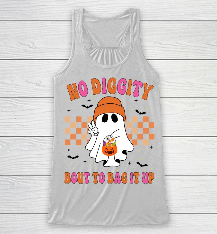 Funny Ghost No Diggity Bout To Bag It Up Spooky Halloween Racerback Tank