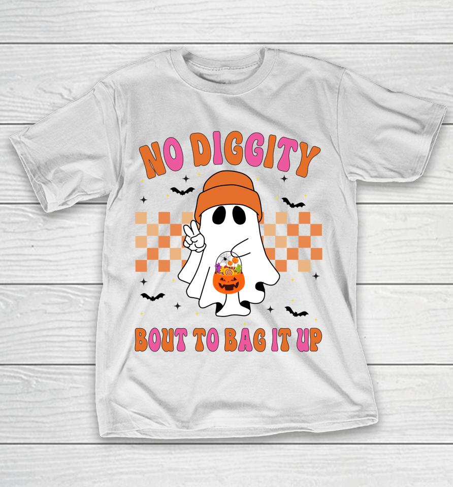 Funny Ghost No Diggity Bout To Bag It Up Spooky Halloween T-Shirt