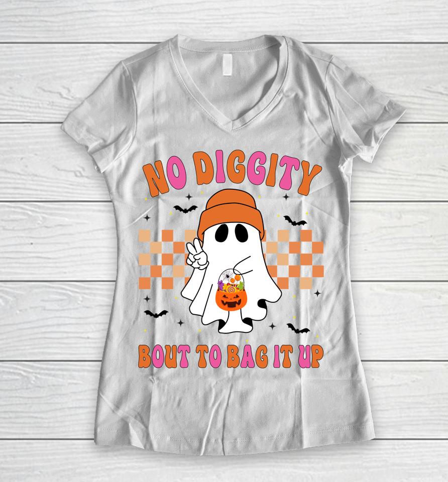 Funny Ghost No Diggity Bout To Bag It Up Spooky Halloween Women V-Neck T-Shirt