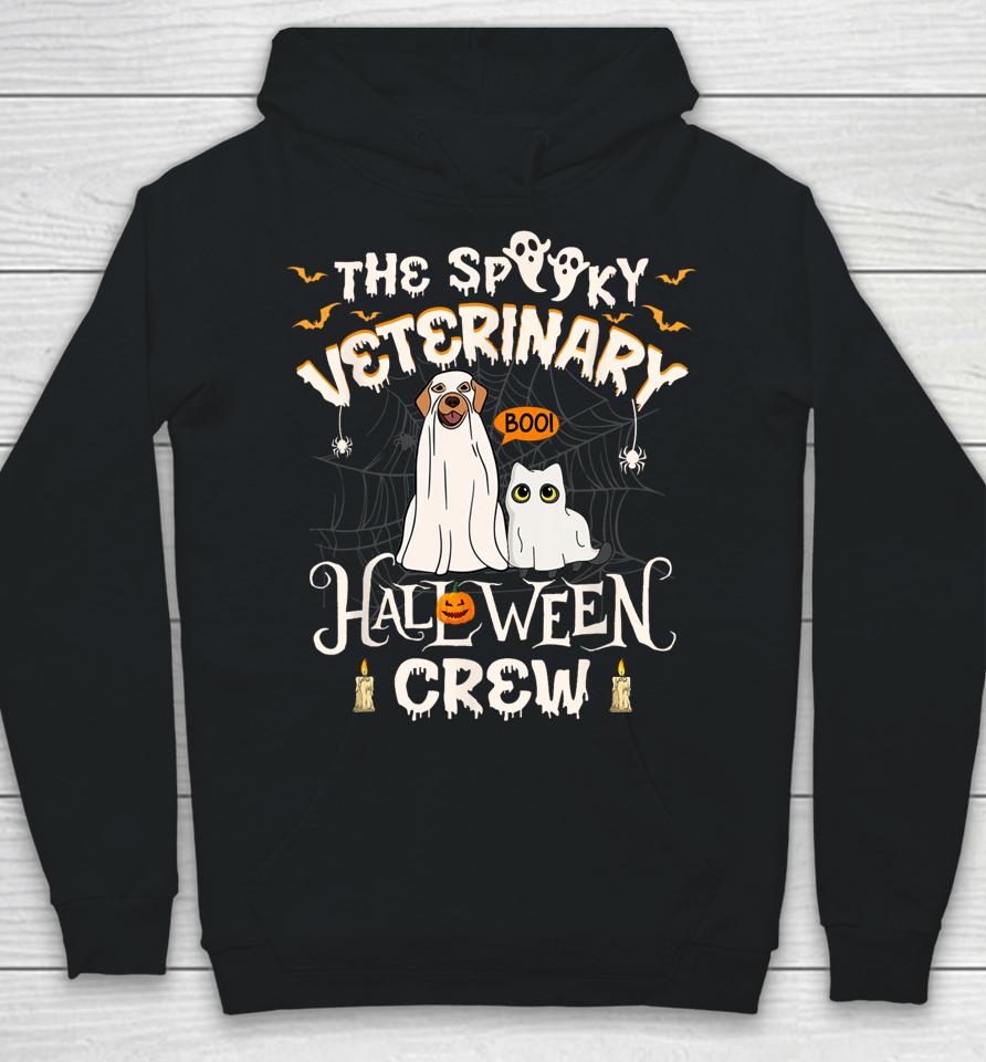Funny Ghost The Spooky Veterinary Halloween Crew Vet Tech Hoodie