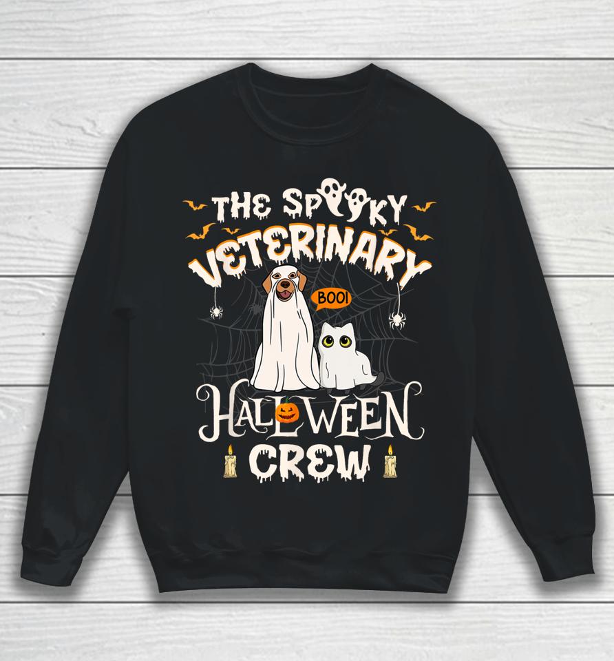 Funny Ghost The Spooky Veterinary Halloween Crew Vet Tech Sweatshirt