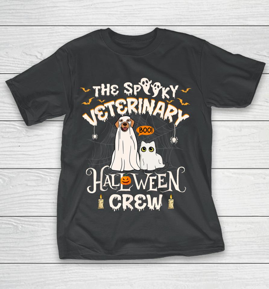Funny Ghost The Spooky Veterinary Halloween Crew Vet Tech T-Shirt