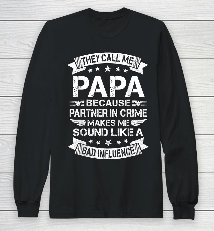 Funny Grandpa , Papa Partner In Crime Dad Fathers Day Long Sleeve T-Shirt