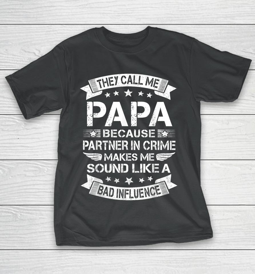 Funny Grandpa , Papa Partner In Crime Dad Fathers Day T-Shirt