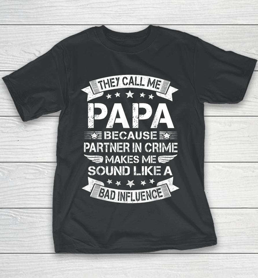 Funny Grandpa , Papa Partner In Crime Dad Fathers Day Youth T-Shirt