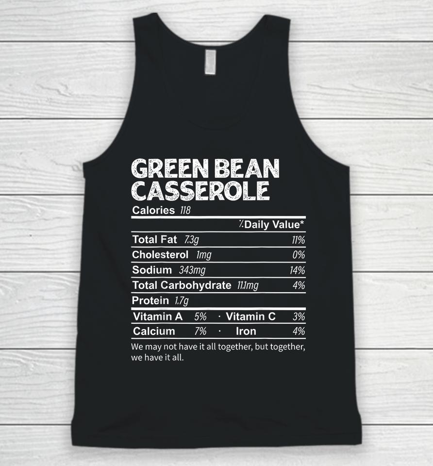 Funny Green Bean Casserole Nutrition Facts Thanksgiving Unisex Tank Top