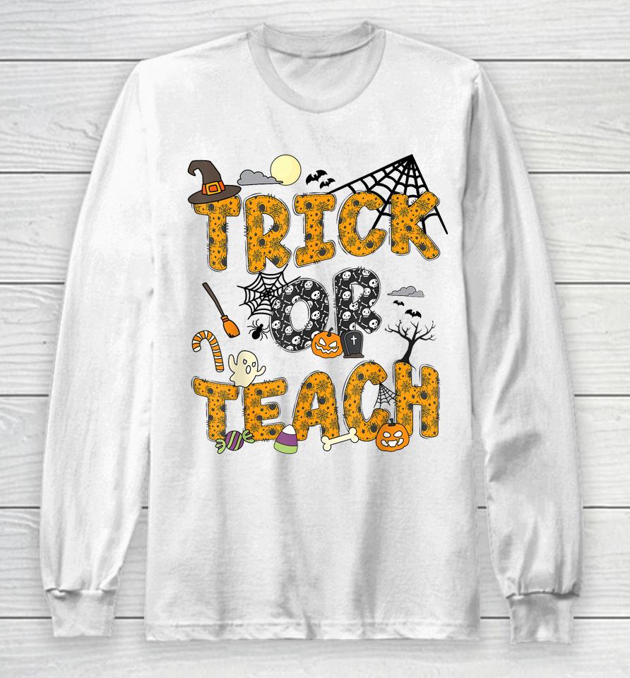 Funny Groovy Halloween Trick Or Teach Ghost Teacher Pumpkin Long Sleeve T-Shirt