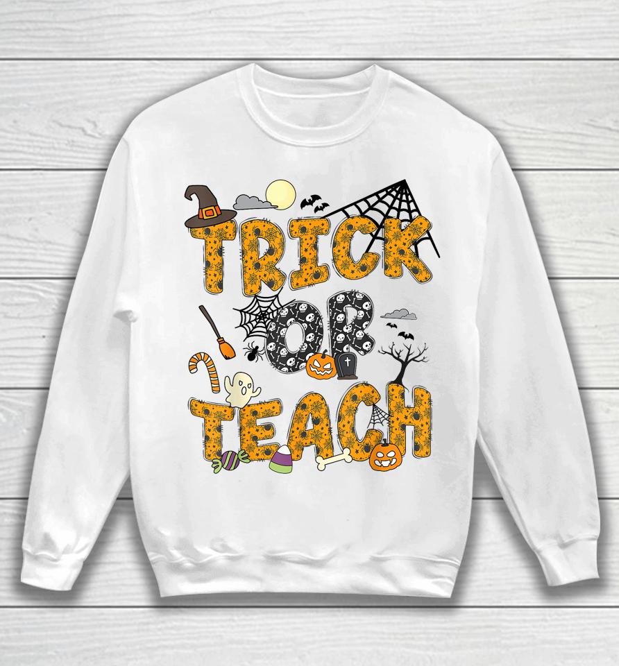 Funny Groovy Halloween Trick Or Teach Ghost Teacher Pumpkin Sweatshirt