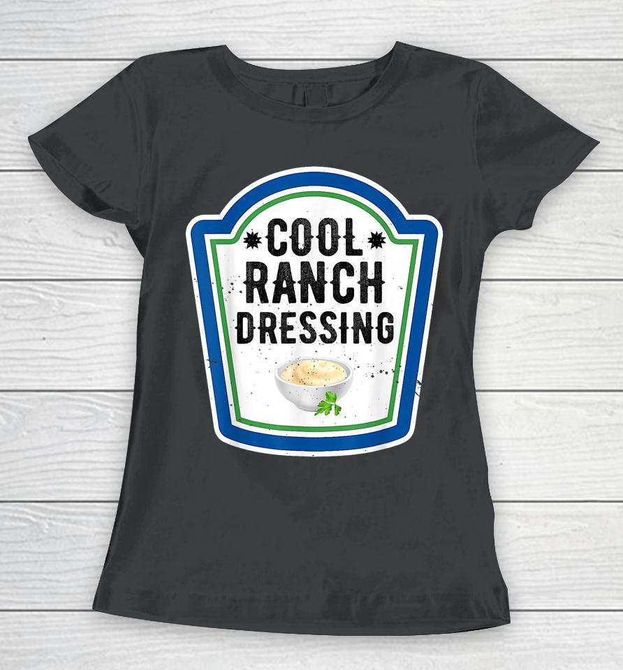 Funny Group Halloween Costume Ranch Dressing Group Condiment Women T-Shirt