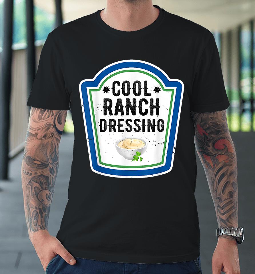 Funny Group Halloween Costume Ranch Dressing Group Condiment Premium T-Shirt