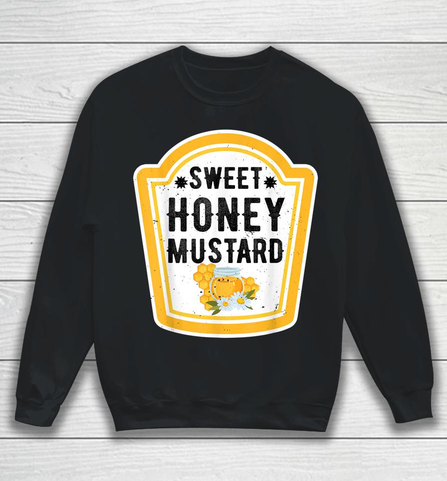 Funny Group Halloween Costume Sweet Honey Mustard Condiment Sweatshirt