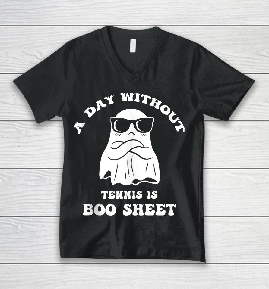 Funny Halloween A Day Without Tennis Is Boo Sheet Iii Unisex V-Neck T-Shirt