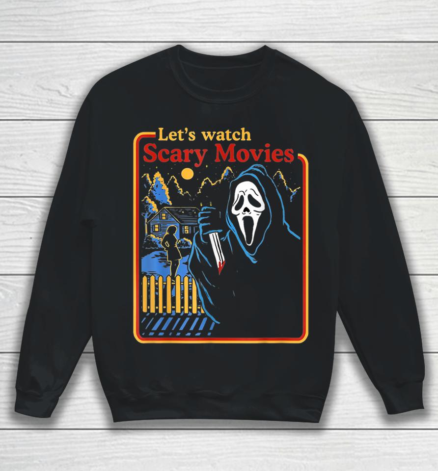 Funny Halloween Let’s Watch Scary Horror Movies Ghost Sweatshirt