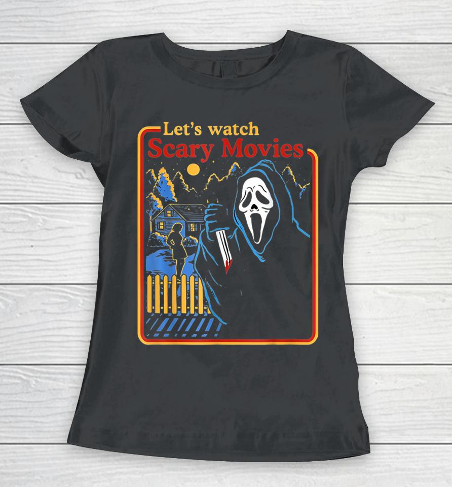 Funny Halloween Let’s Watch Scary Horror Movies Ghost Women T-Shirt