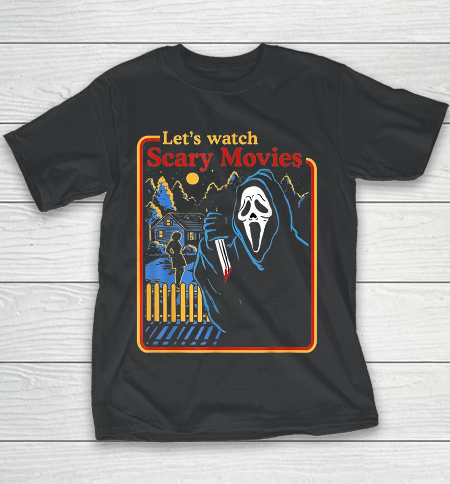 Funny Halloween Let’s Watch Scary Horror Movies Ghost Youth T-Shirt
