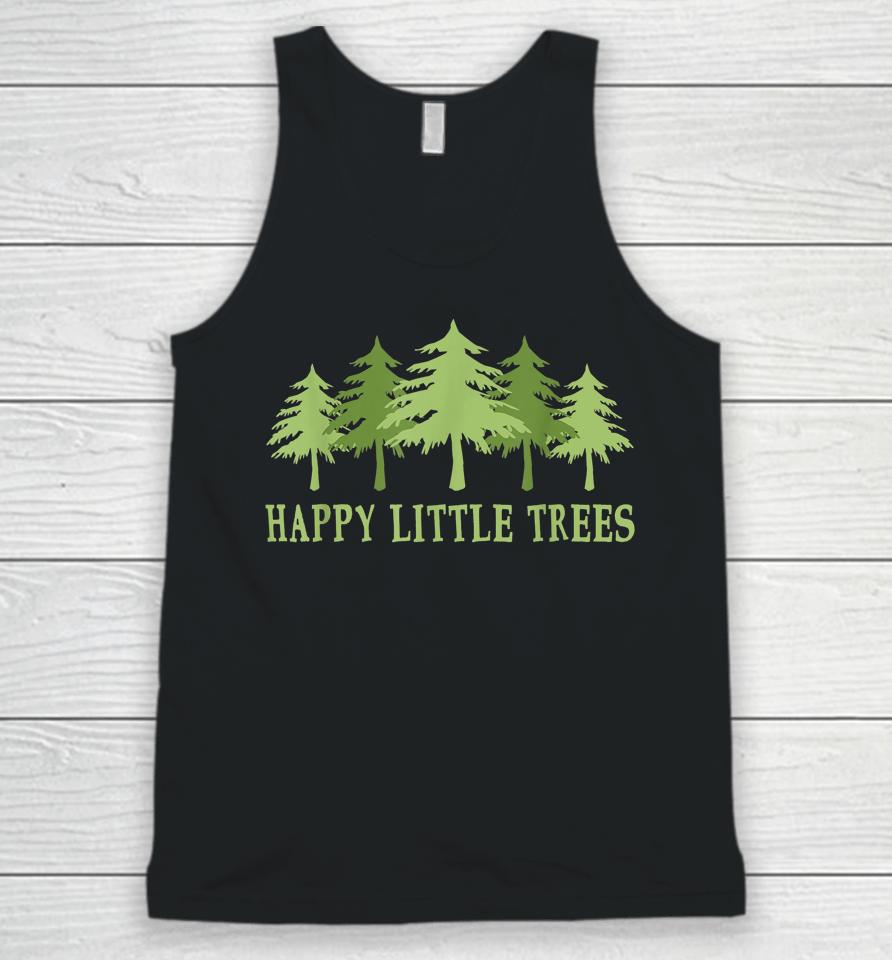 Funny Happy Little Trees Gifts Bob Style Camping Unisex Tank Top