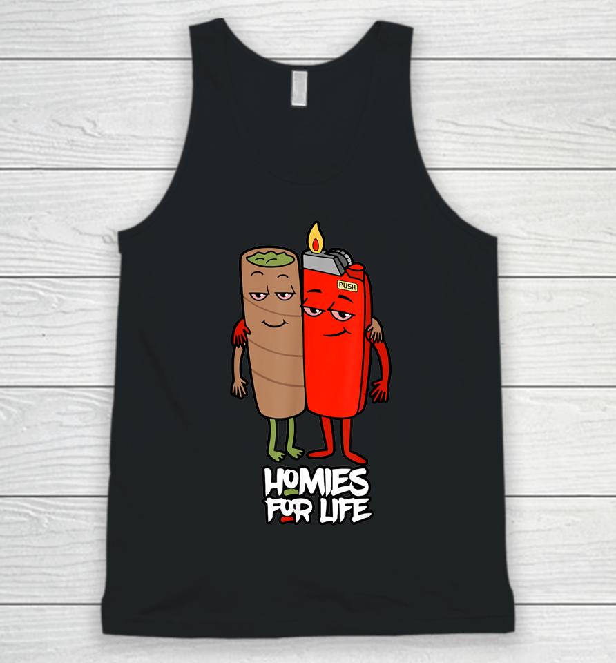 Funny Homies For Life Weed Unisex Tank Top