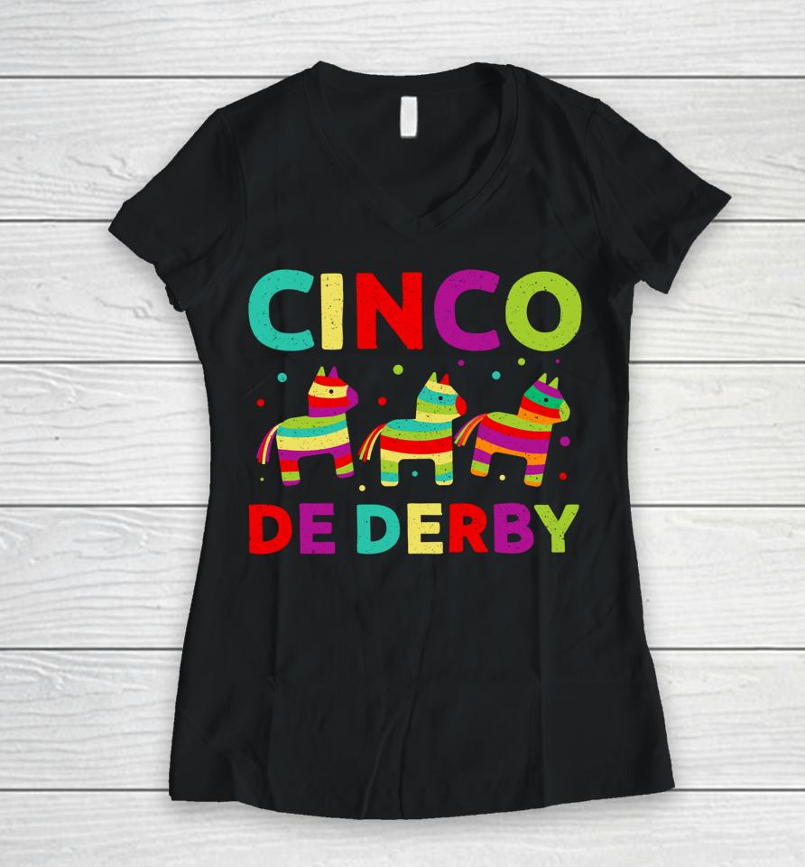 Funny Horse Racing Vintage Cinco De Derby Ky Derby Horse Women V-Neck T-Shirt