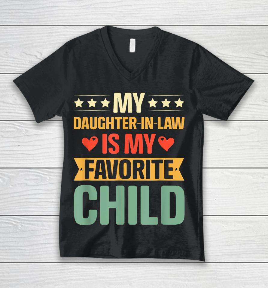 Funny Humor My Daughter In Law Is My Favorite Child Vintage Unisex V-Neck T-Shirt