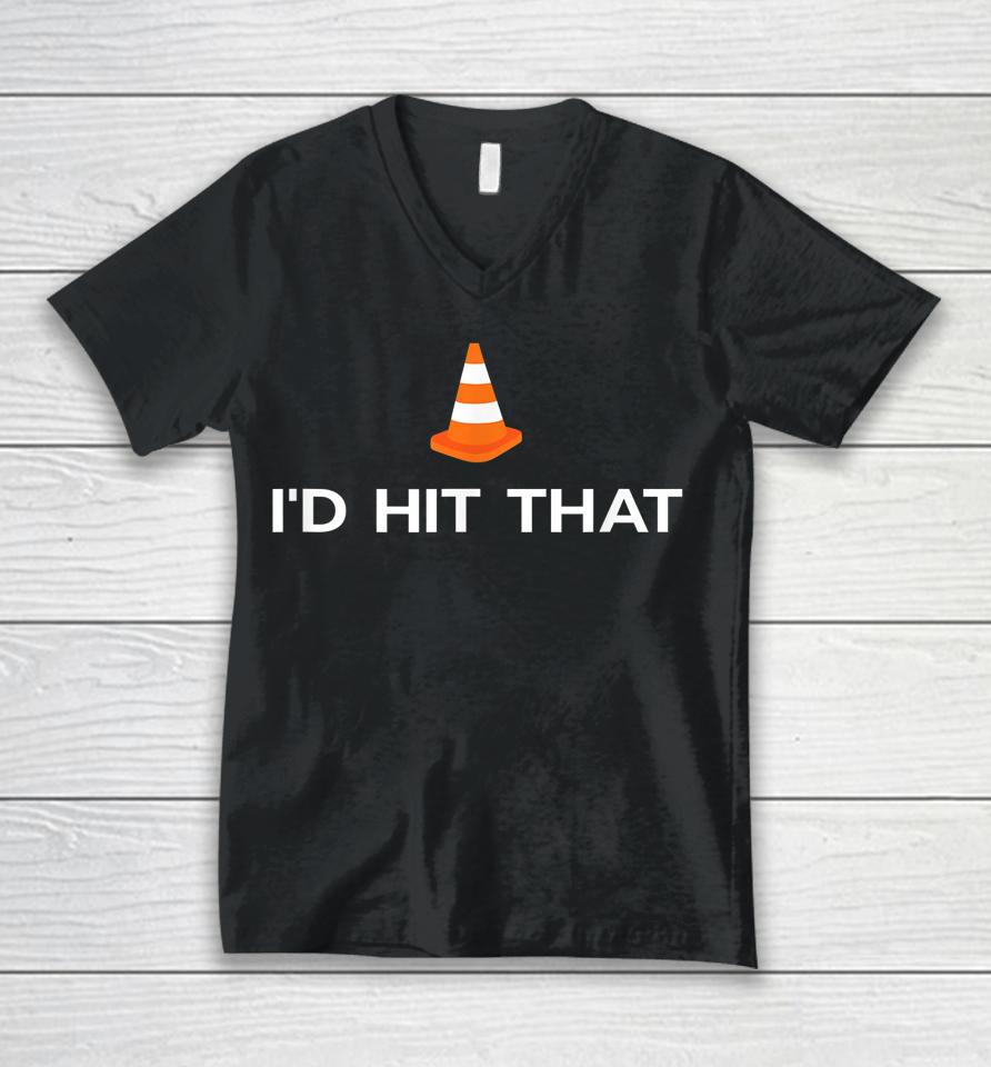 Funny I'd Hit That Traffic Cone Pun Unisex V-Neck T-Shirt