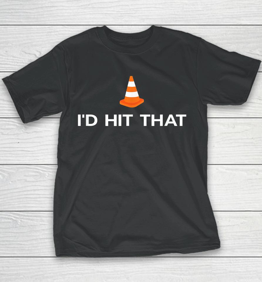 Funny I'd Hit That Traffic Cone Pun Youth T-Shirt