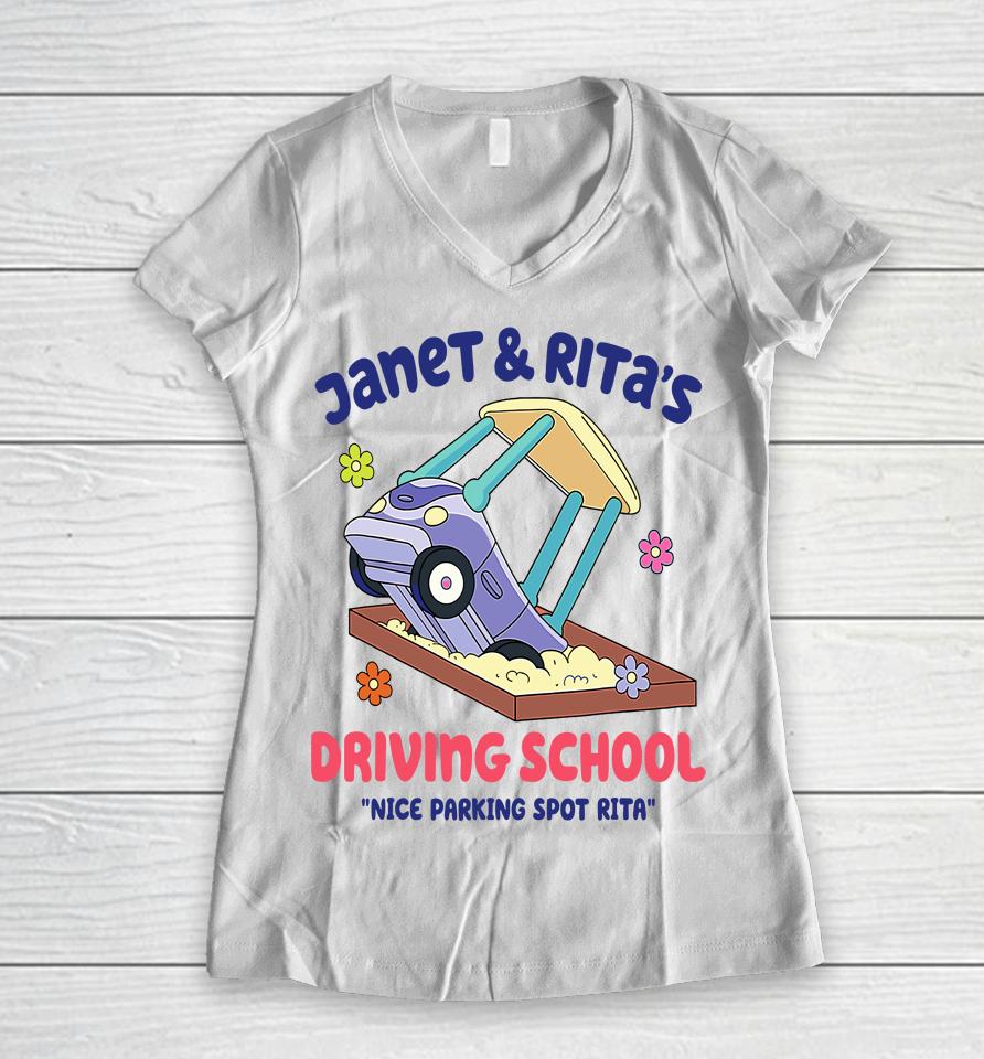 Funny Janet And Rita Driving School Nice Parking Spot Rita Women V-Neck T-Shirt