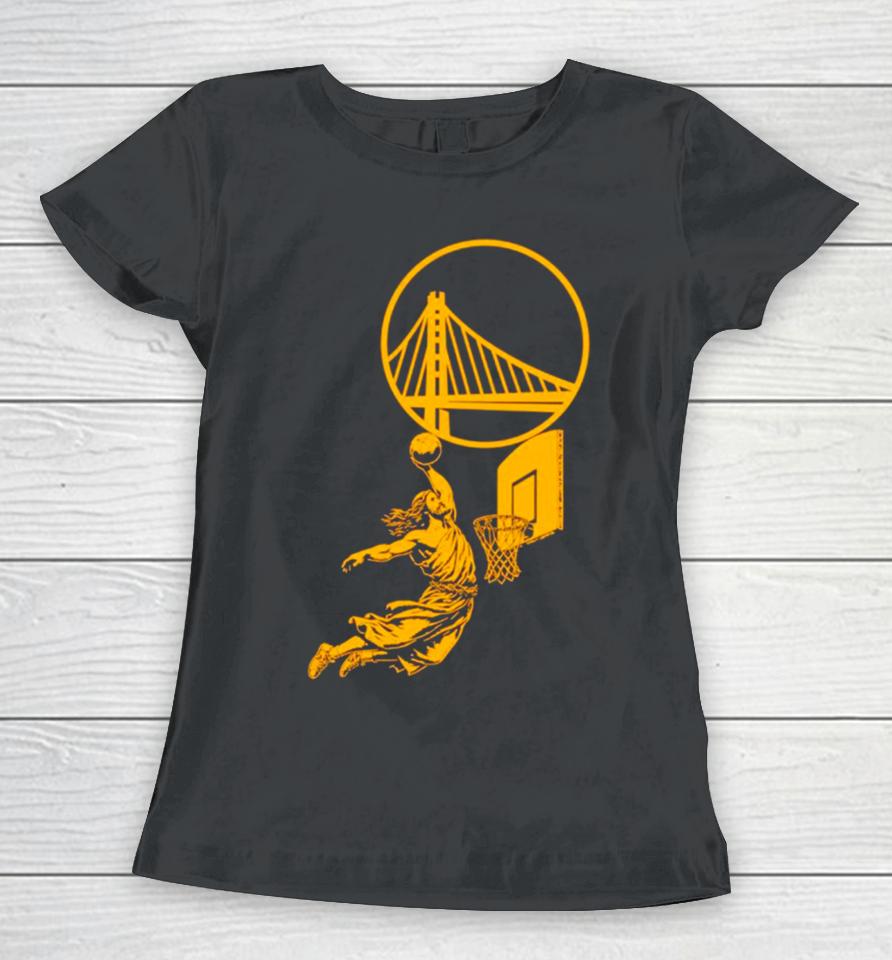 Funny Jesus Play Basketball Golden State Warriors Women T-Shirt