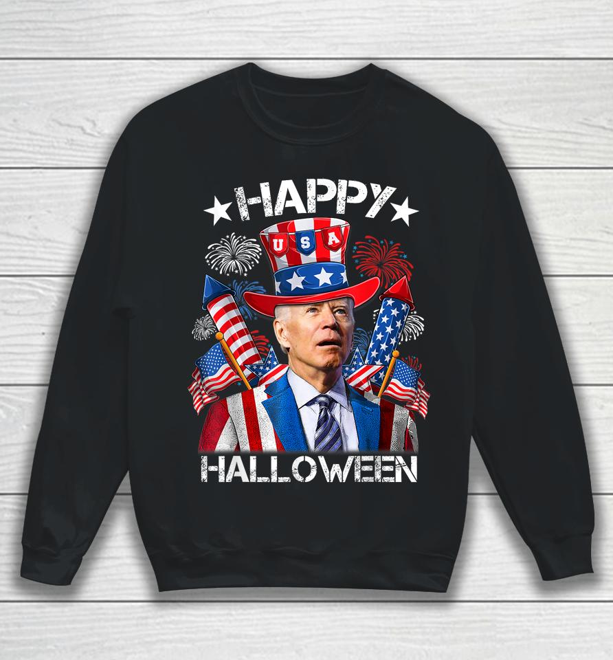 Funny Joe Biden 4Th Of July Shirt Happy Halloween Firework Sweatshirt