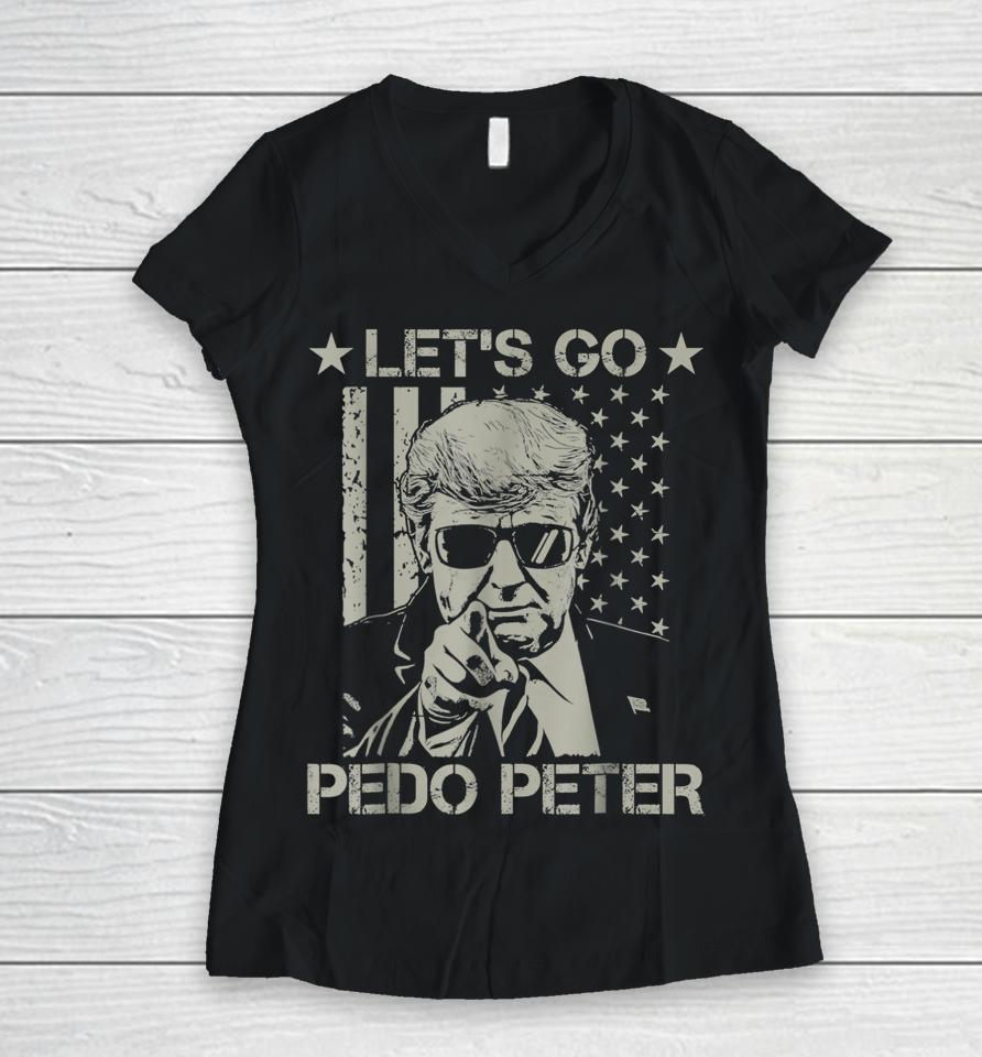 Funny Joe Biden Anti Biden Let's Go Pedo Peter Women V-Neck T-Shirt