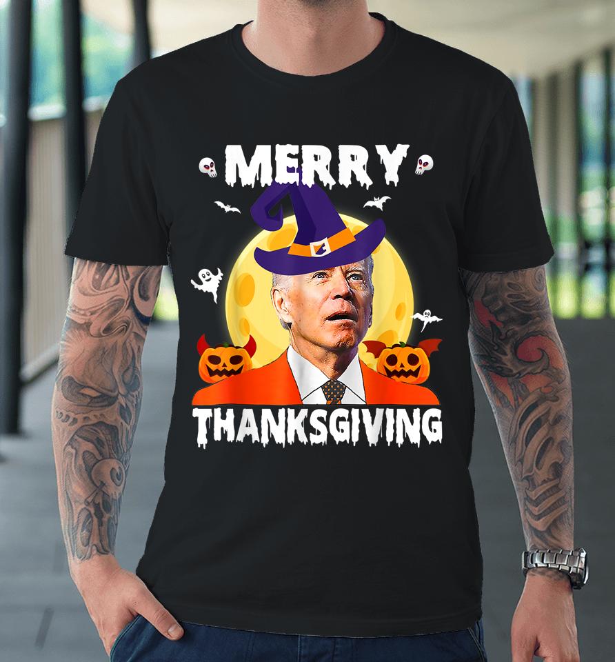 Funny Joe Biden Confused Merry Thanksgiving For Halloween Premium T-Shirt