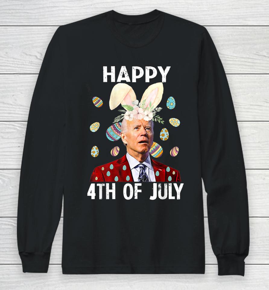 Funny Joe Biden Happy 4Th Of July Confused Easter Day Long Sleeve T-Shirt
