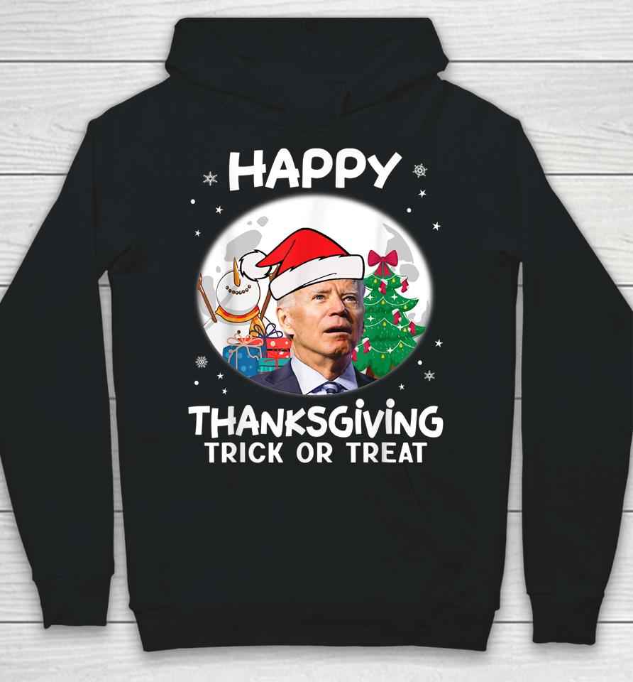 Funny Joe Biden Merry Thanksgiving Trick Or Treat Christmas Hoodie