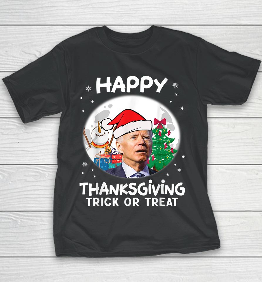 Funny Joe Biden Merry Thanksgiving Trick Or Treat Christmas Youth T-Shirt