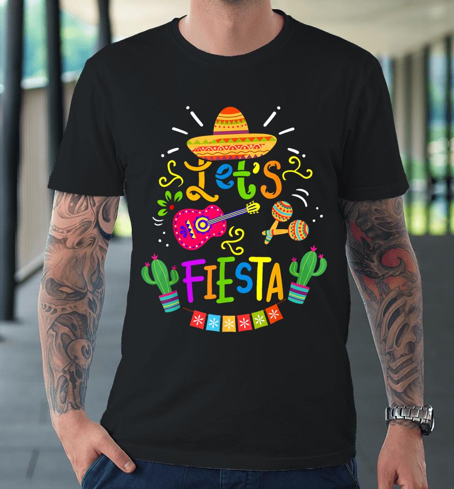 Funny Let's Fiesta Cinco De Mayo Mexican Guitar Cactus Premium T-Shirt