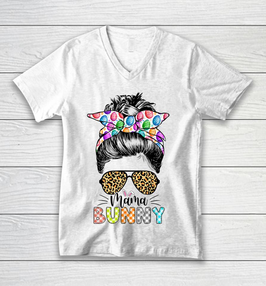 Funny Mama Bunny Leopard Messy Bun Happy Easter Day Unisex V-Neck T-Shirt