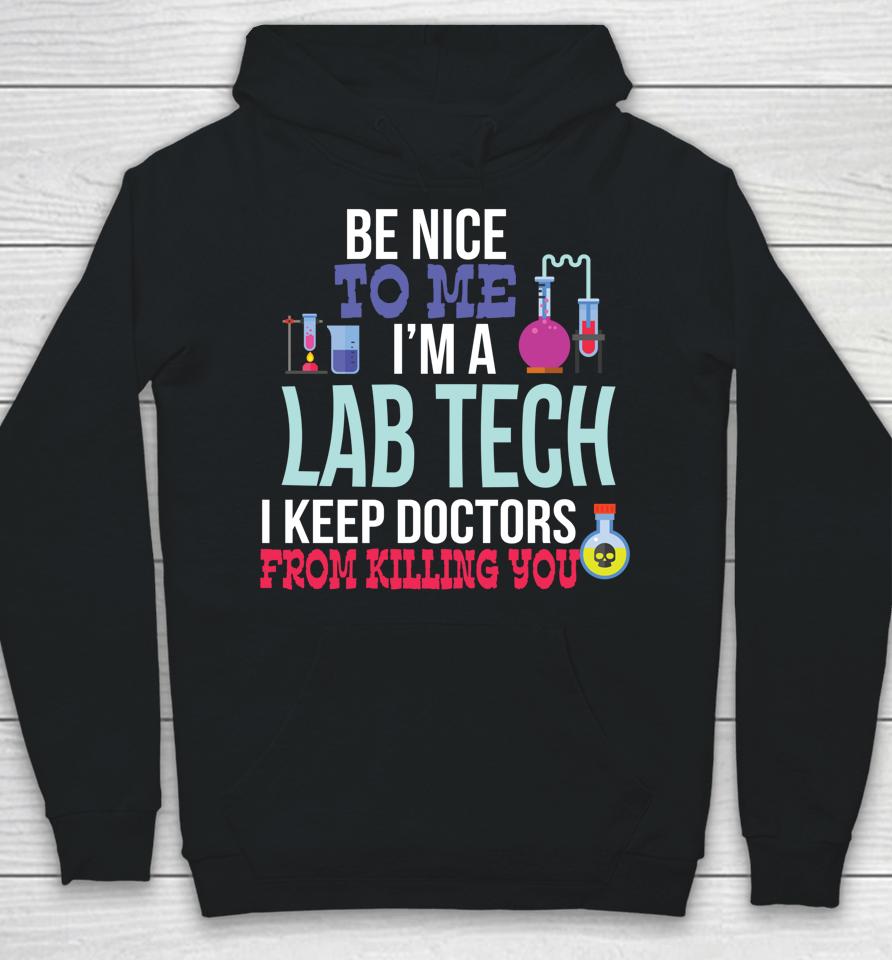 Funny Medical Lab Tech Laboratory Technician Gift Hoodie