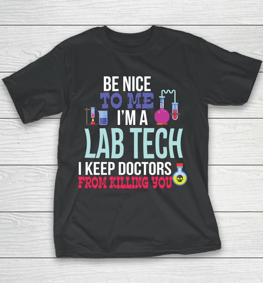 Funny Medical Lab Tech Laboratory Technician Gift Youth T-Shirt