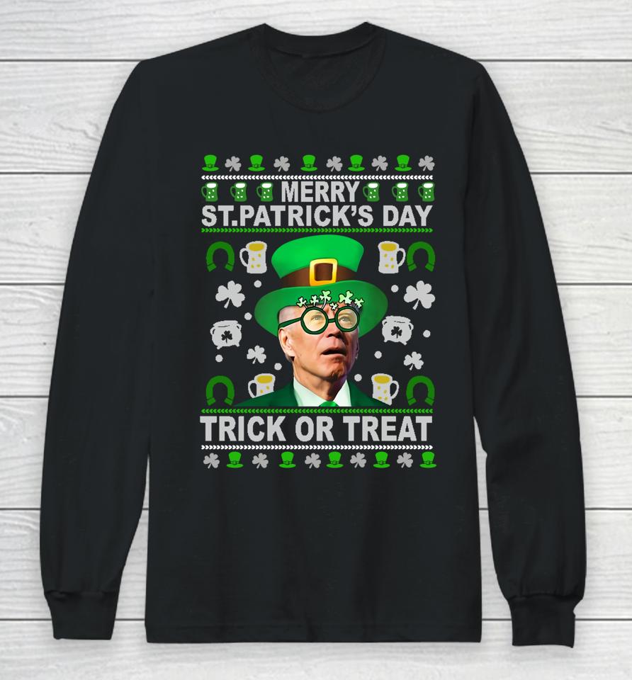 Funny Merry St Patrick's Day Trick Or Treat Biden Leprechaun Long Sleeve T-Shirt