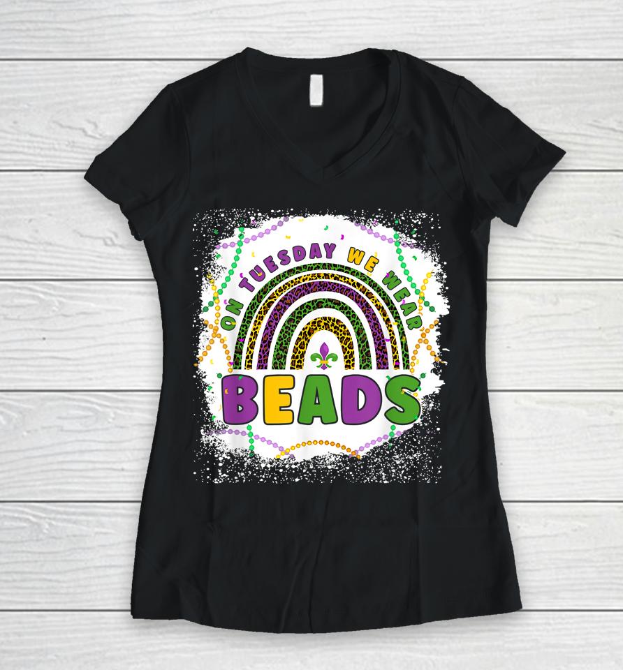 Funny On Tuesday We Wear Beads Leopard Rainbow Mardi Gras Women V-Neck T-Shirt