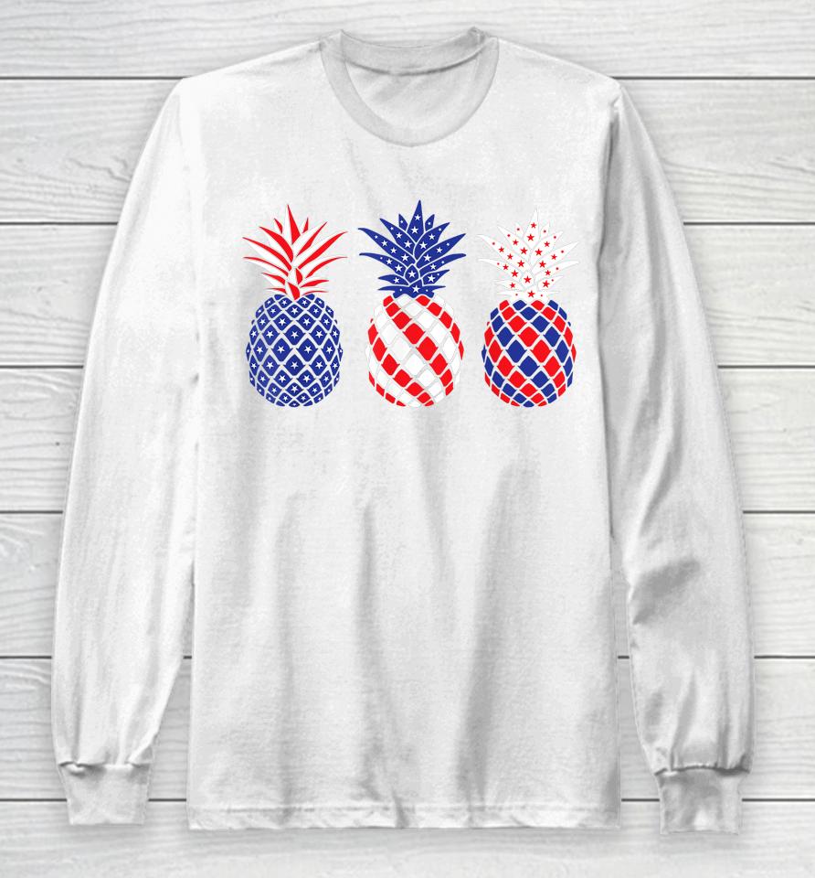 Funny Patriotic Red White &Amp; Blue Pineapple Hawaii July 4 Long Sleeve T-Shirt
