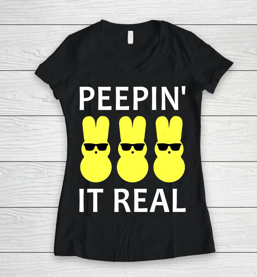 Funny Peepin It Real Happy Easter Bunny Women V-Neck T-Shirt