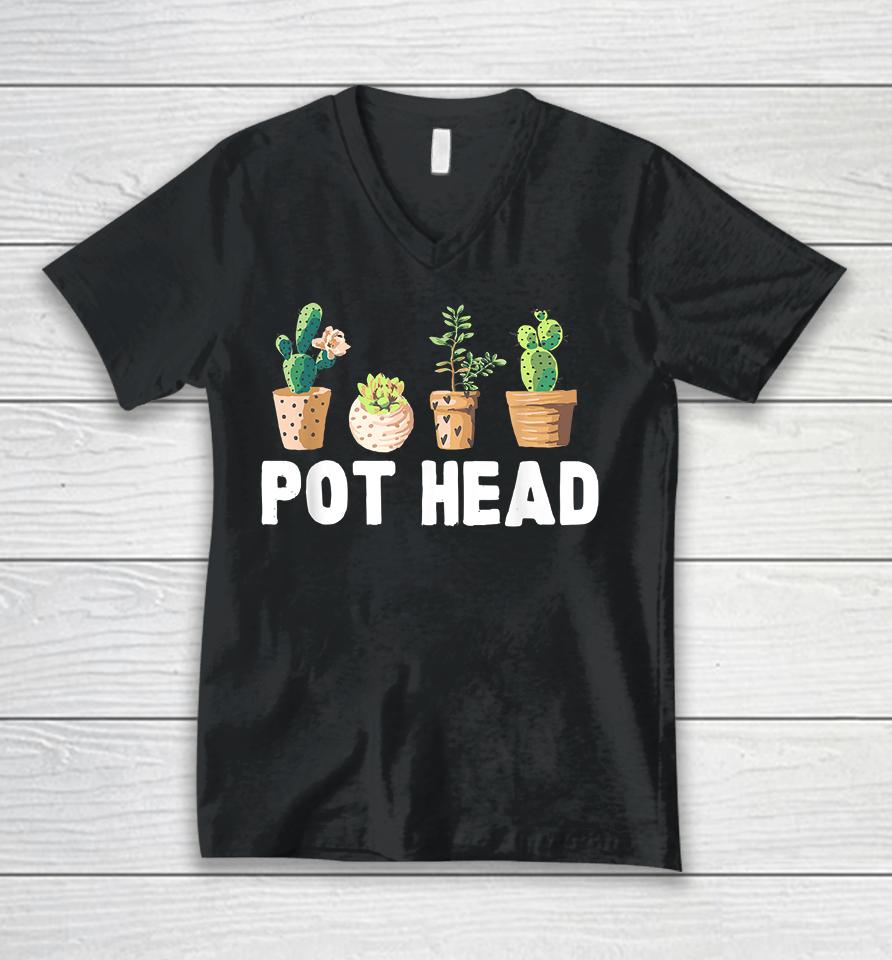 Funny Pot Head Gardener Succulent Unisex V-Neck T-Shirt