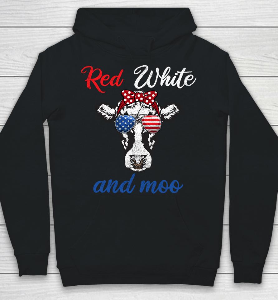 Funny Red White &Amp; Moo 4Th Of July Apparel Usa Patriotic Cow Hoodie