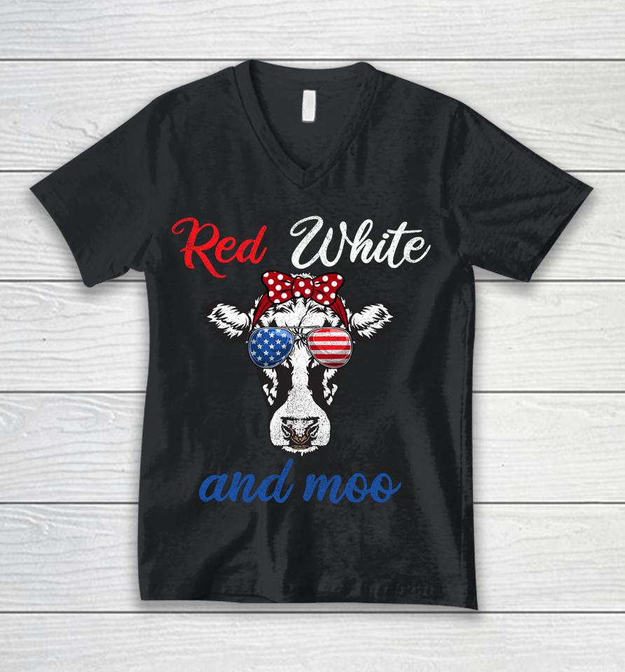 Funny Red White &Amp; Moo 4Th Of July Apparel Usa Patriotic Cow Unisex V-Neck T-Shirt