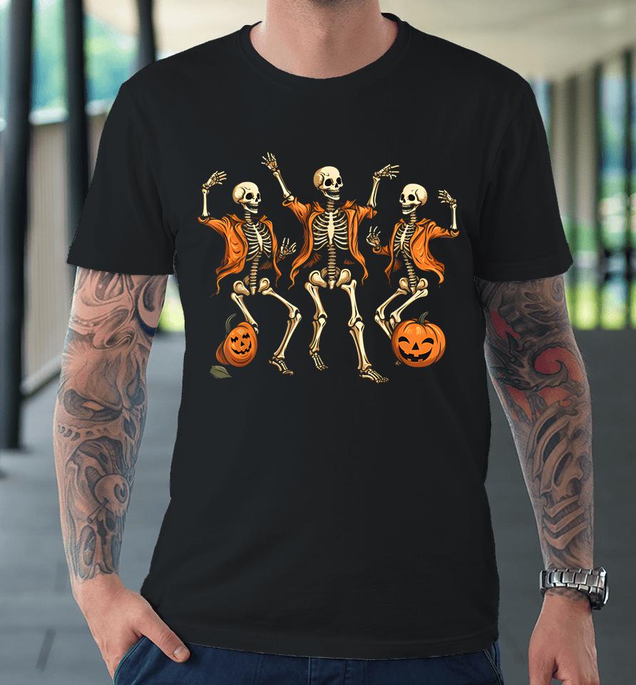Funny Skeletons Dance Funny Halloween Premium T-Shirt