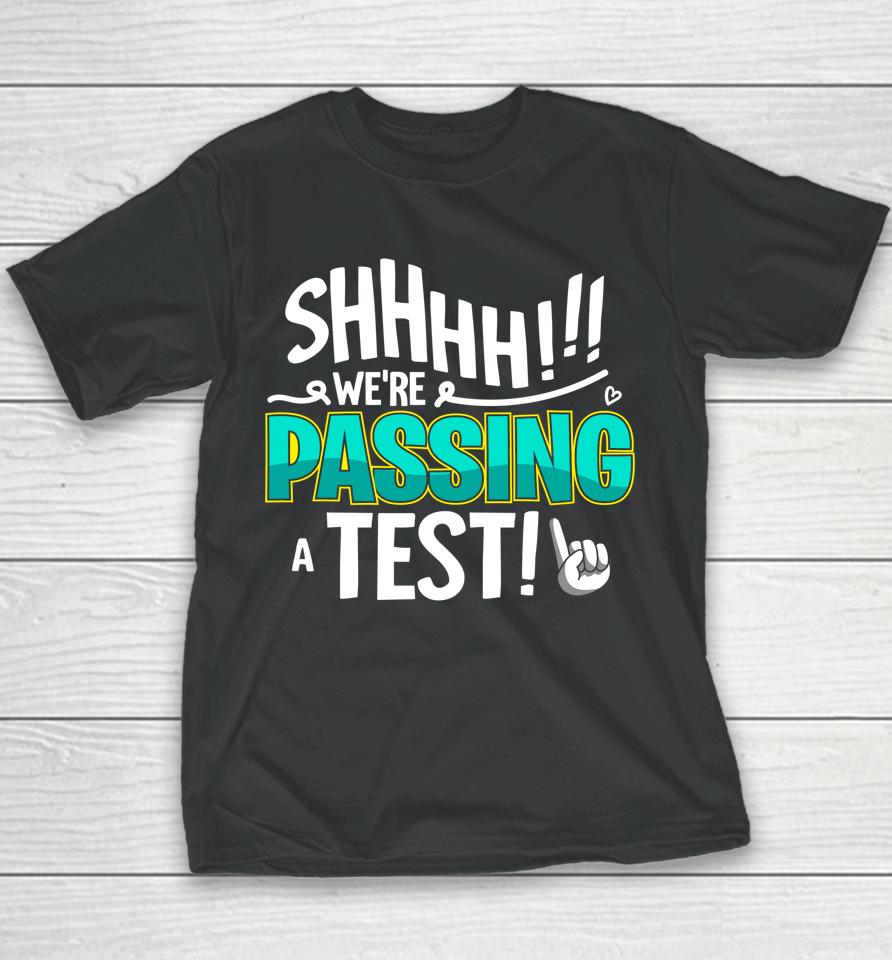 Funny Test Day Testing For Women Teachers Youth T-Shirt