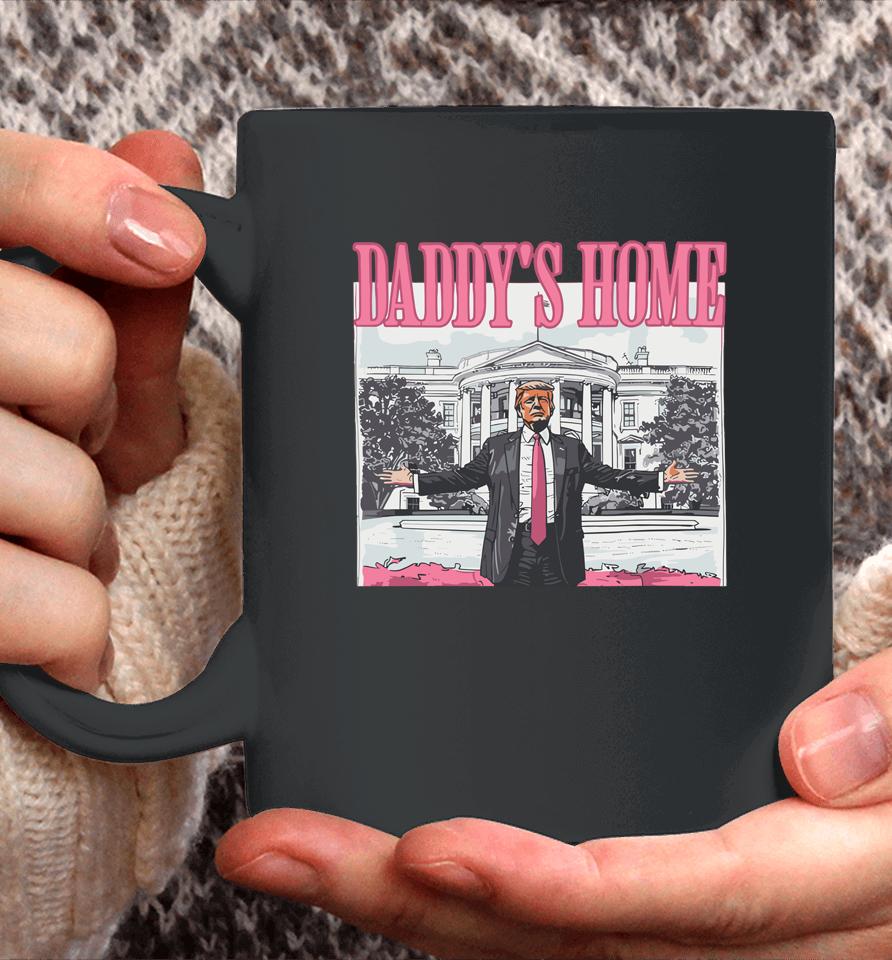 Funny Trump Pink Daddys Home Trump 2024 Coffee Mug