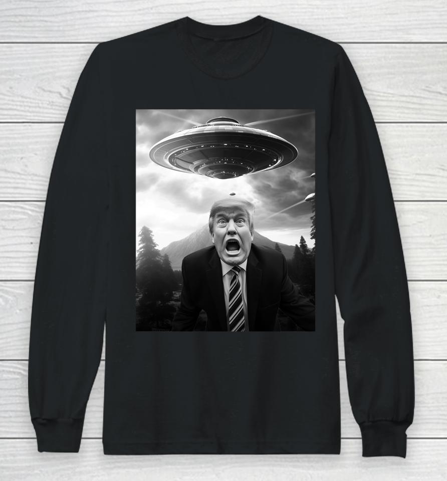 Funny Trump Selfie With Ufo Funny Alien Attack Long Sleeve T-Shirt