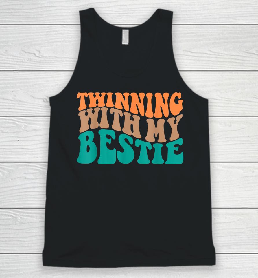 Funny Twin Matching Twins Day Friend Twinning With My Bestie Unisex Tank Top